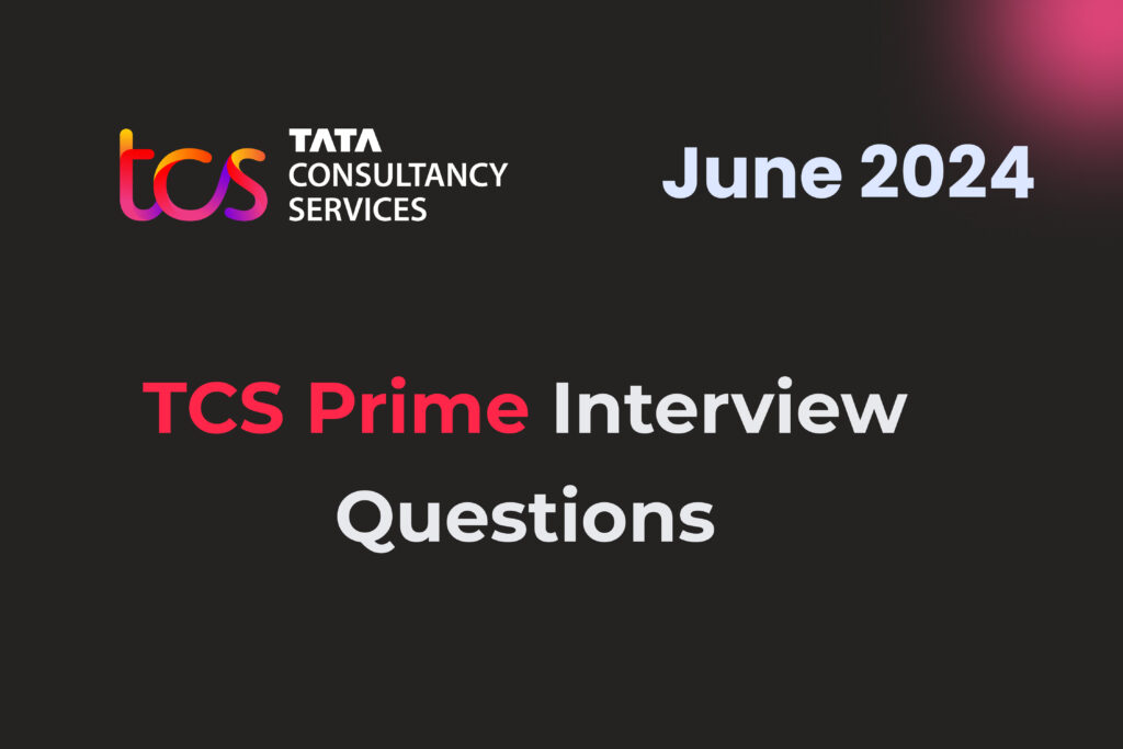 tcs prime interview questions